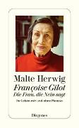 Françoise Gilot – Die Frau, die Nein sagt