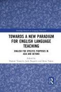 Towards a New Paradigm for English Language Teaching