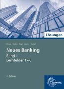 Lösungen zu 71008 Neues Banking Band 1 Lernfelder 1-6