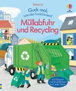 Guck mal, wie das funktioniert! Müllabfuhr und Recycling