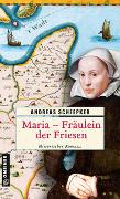 Maria - Fräulein der Friesen