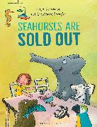 Seahorses Are Sold Out