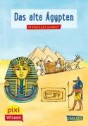 Pixi Wissen 73: VE5 Das alte Ägypten