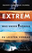 Extrem – Was unser Körper zu leisten vermag