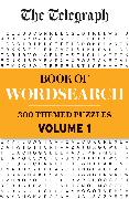 The Telegraph Book of Wordsearch Volume 1