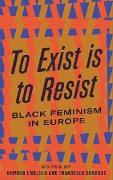 Vorderes Coverbild To Exist is to Resist