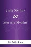 Vorderes Coverbild I Am Avatar 8 You Are Avatar