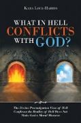Vorderes Coverbild What in Hell Conflicts with God?