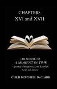 CHAPTERS XVI and XVII