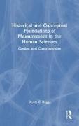 Historical and Conceptual Foundations of Measurement in the Human Sciences