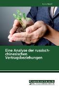 Vorderes Coverbild Eine Analyse der russisch-chinesischen Vertragsbeziehungen