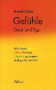 Gefühle, Geist und Ego