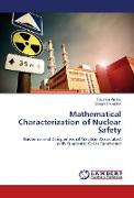 Mathematical Characterization of Nuclear Safety