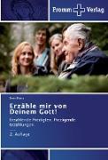 Vorderes Coverbild Erzähle mir von Deinem Gott!