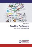 Teaching For Success