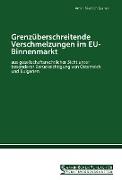 Grenzüberschreitende Verschmelzungen im EU-Binnenmarkt