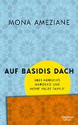 Auf Basidis Dach