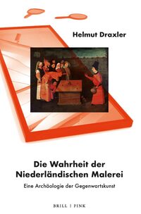 Vorderes Coverbild Die Wahrheit der Niederländischen Malerei