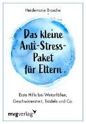 Das kleine Anti-Stress-Paket für Eltern