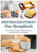 Brotbackautomat – Das Rezeptbuch