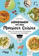 Abnehmen mit dem Monsieur Cuisine