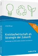 Kreislaufwirtschaft als Strategie der Zukunft