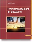 Projektmanagement im Bauwesen