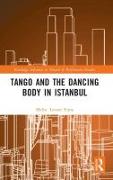 Tango and the Dancing Body in Istanbul