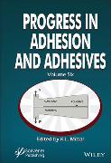 Progress in Adhesion and Adhesives, Volume 6