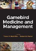 Gamebird Medicine and Management