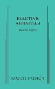 ELECTIVE AFFINITIES