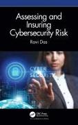 Assessing and Insuring Cybersecurity Risk