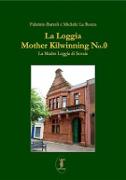 Vorderes Coverbild La loggia Mother Kilwinning No. 0
