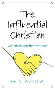 The Influential Christian