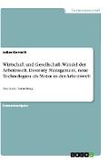 Wirtschaft und Gesellschaft. Wandel der Arbeitswelt, Diversity Management, neue Technologien als Motor in der Arbeitswelt