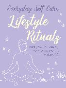 Everyday Self-care: Lifestyle Rituals