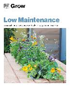 Grow Low Maintenance