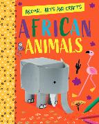 Animal Arts and Crafts: African Animals