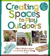 Creating Spaces to Play Outdoors