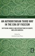 An Authoritarian Third Way in the Era of Fascism