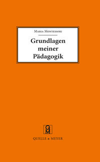 Vorderes Coverbild Grundlagen meiner Pädagogik