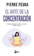 El Arte de la Concentracion