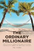 The Ordinary Millionaire