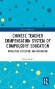 Chinese Teacher Compensation System of Compulsory Education