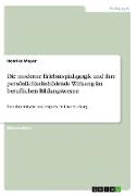 Vorderes Coverbild Die moderne Erlebnispädagogik und ihre persönlichkeitsbildende Wirkung im beruflichen Bildungswesen