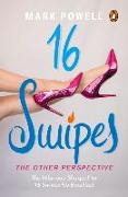 16 Swipes: The Other Perspective