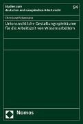 Unionsrechtliche Gestaltungsspielräume für die Arbeitszeit von Wissensarbeitern