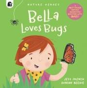 Bella Loves Bugs: Volume 2