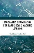 Stochastic Optimization for Large-scale Machine Learning