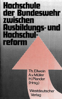 Vorderes Coverbild (hohe Qualität) Hochschule der Bundeswehr zwischen Ausbildungs- und Hochschulreform